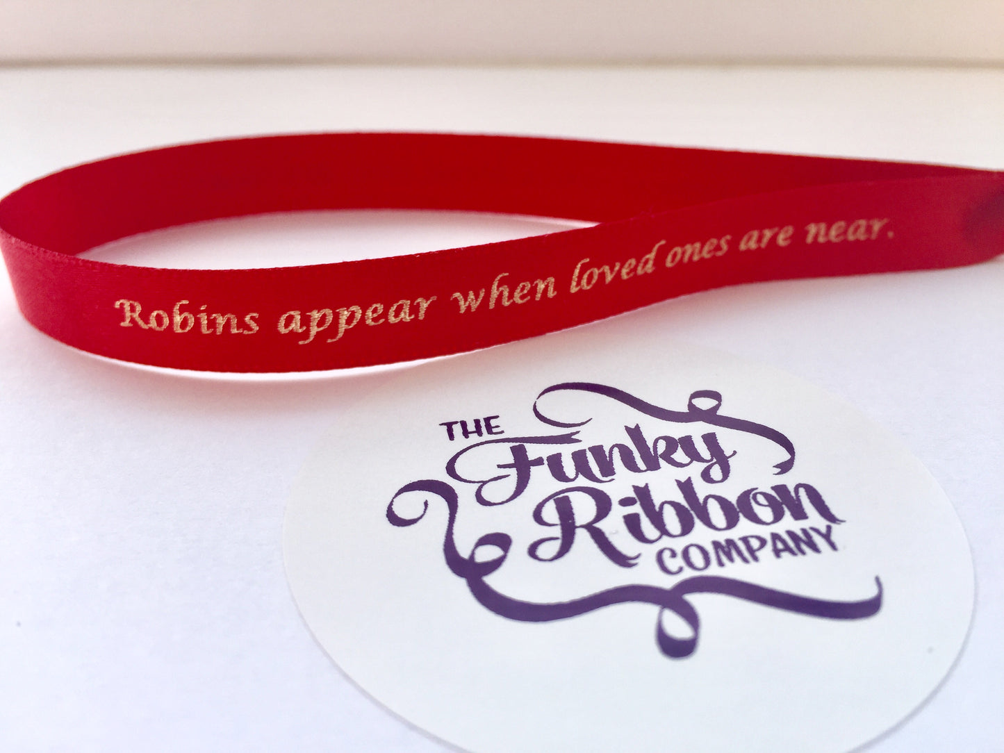 10mm Satin Ribbon – “Robins Appear When Loved Ones Are Near” – 30cm Length – Pac image 0